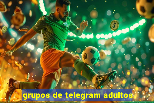 grupos de telegram adultos